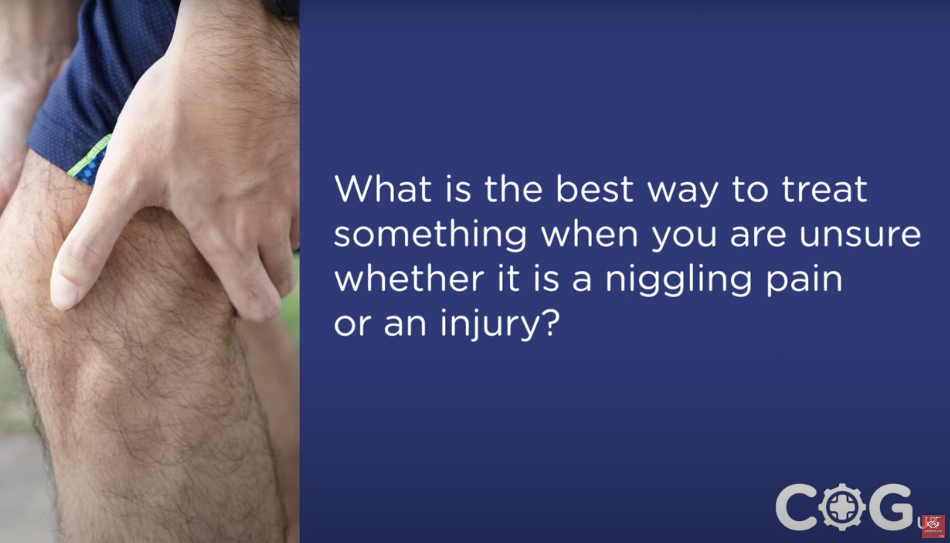 What Is The Best Way To Treat Something When Unsure If It Is A Niggling Pain Or Injury?